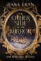 The Other Side of the Mirror - 9781648984457 by Dana Evyn, 9781648984457