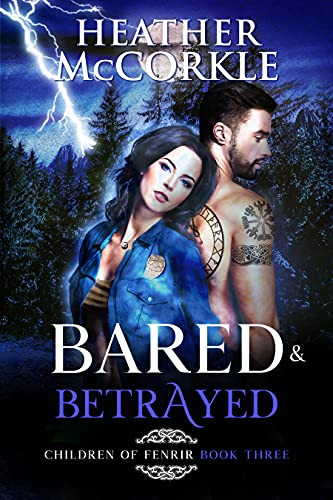Bared & Betrayed by Heather McCorkle, 9781648980787