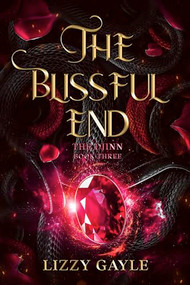 The Blissful End by Lizzy Gayle, 9781648981746
