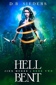 Hell Bent - 9781648982644 by D. B. Sieders, 9781648982644