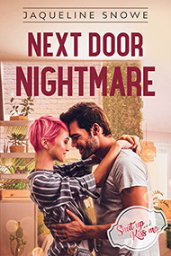 Next Door Nightmare by Jaqueline Snowe, 9781648980879