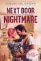 Next Door Nightmare by Jaqueline Snowe, 9781648980879