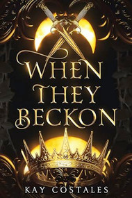 When They Beckon by Kay Costales, 9781648983719