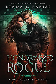 Honorable Rogue by Linda J. Parisi, 9781648980763