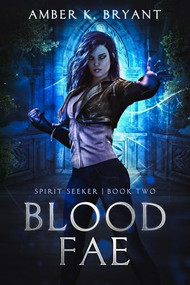 Blood Fae by Amber K. Bryant, 9781648980268