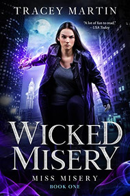 Wicked Misery by Tracey Martin, 9781648981623