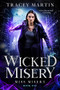 Wicked Misery by Tracey Martin, 9781648981623