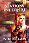 Of Stations Infernal by Kin S. Law, 9781949090208