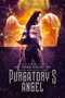 Purgatory's Angel by B. Hughes-Millman, 9781949090161