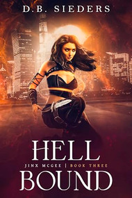 Hell Bound by D. B. Sieders, 9781648982835