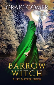 Barrow Witch by Craig Comer, 9781648980282