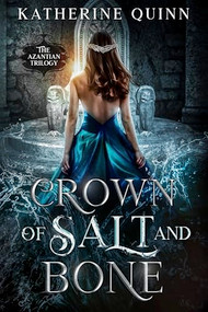 Crown of Salt and Bone - 9781648983696 by Katherine Quinn, 9781648983696