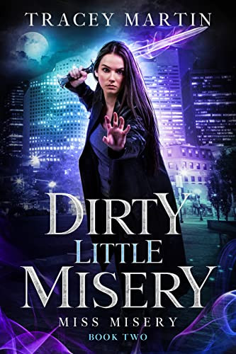 Dirty Little Misery by Tracey Martin, 9781648981791