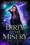 Dirty Little Misery by Tracey Martin, 9781648981791