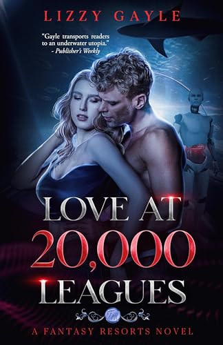 Love at 20,000 Leagues by Lizzy Gayle, 9781648981609
