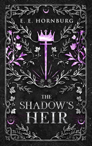 The Shadow's Heir - 9781648981937 by E. E. Hornburg