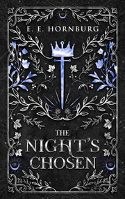 The Night's Chosen by E. E. Hornburg, 9781648984266