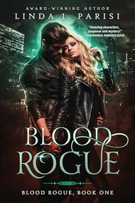 Blood Rogue by Linda J. Parisi, 9781949090970