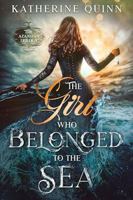 The Girl Who Belonged to the Sea by Katherine Quinn, 9781648981562
