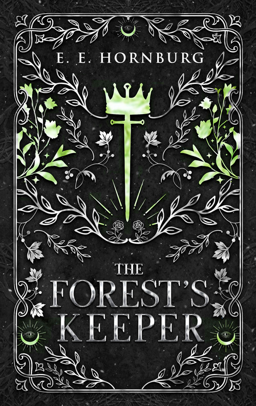 The Forest's Keeper by E. E. Hornburg, 9781648984273