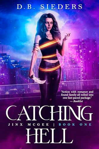 Catching Hell by D. B. Sieders, 9781648981012