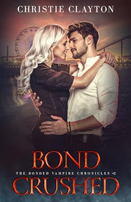 Bond Crushed by Christie Clayton, 9781648983979