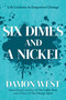 Six Dimes and a Nickel (Life Lessons to Empower Change) by Damon West, 9798895651896