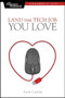 Land the Tech Job You Love by Andy Lester, 9781934356265