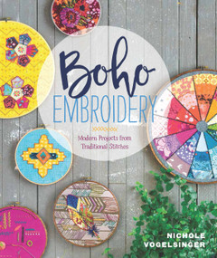 Boho Embroidery (Modern Projects from Traditional Stitches) by Nichole Vogelsinger, 9781940655208