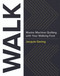 WALK (Master Machine Quilting with Your Walking Foot) by Jacquie Gering, 9781940655215