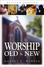 Worship Old and New - 9780310178736 by Robert  E. Webber