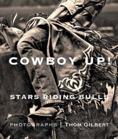 Cowboy Up (Stars Riding Bulls) by Thom Gilbert, 9781943876686