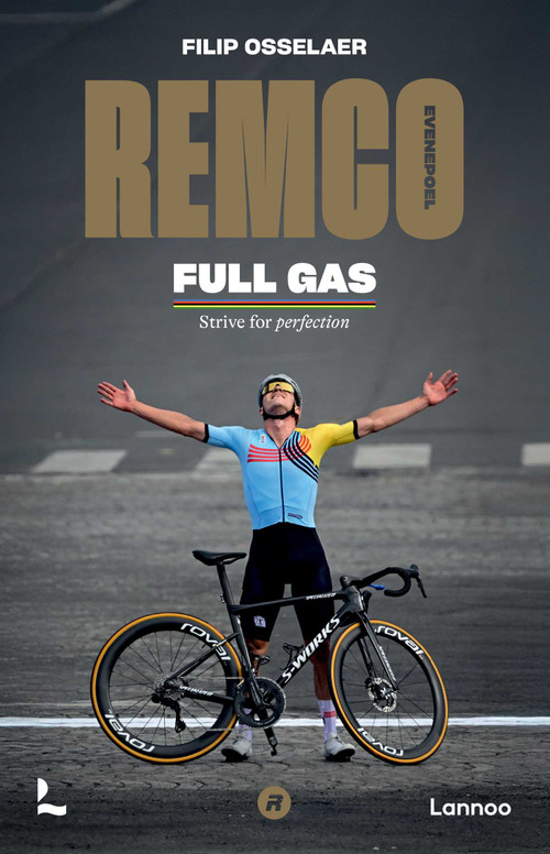 Remco Evenepoel Full Gas (Strive for perfection) by Filip Osselaer, 9789020950564