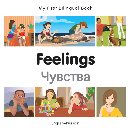 My First Bilingual Book-Feelings (English-Russian) by Milet Publishing, 9781785080807