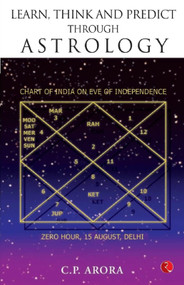 Learn Think and Predict Through Astrology - Astrology Books in English for Beginners - Books on Vedic Astrology - Rashis in Simple Language by Prof Arora, 9788129108210