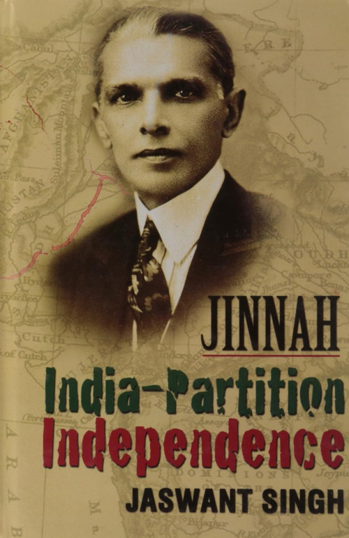 Jinnah India-Partition Independence by Jaswant Singh, 9788129116536