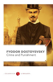 CRIME AND PUNISHMENT - 9788129129475 by Fyodor Dostoyevsky, 9788129129475