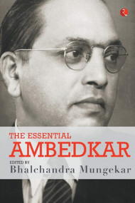 The Essential Ambedkar by Bhalchandra Mungekar, 9788129135070