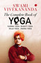 THE COMPLETE BOOK OF YOGA (Karma Yoga, Bhakti Yoga, Raja Yoga, Jnana Yoga) - 9789355203731 by Swami Vivekananda