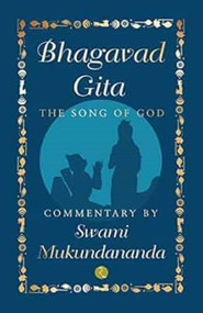 BHAGAVAD GITA (THE SONG OF GOD) - 9789355204455 by Swami Mukundananda, 9789355204455