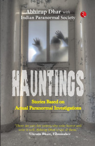 Hauntings - 9789355206329 by Abhirup Dhar, 9789355206329