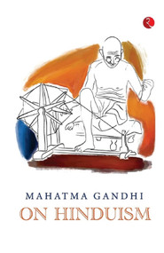 Mahatma Gandhi on Hinduism by Rupa Publications, 9789355207722