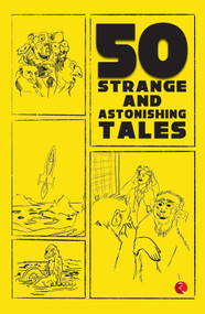 50 Strange and As tonishing Tales by James Cutler, 9789357022446