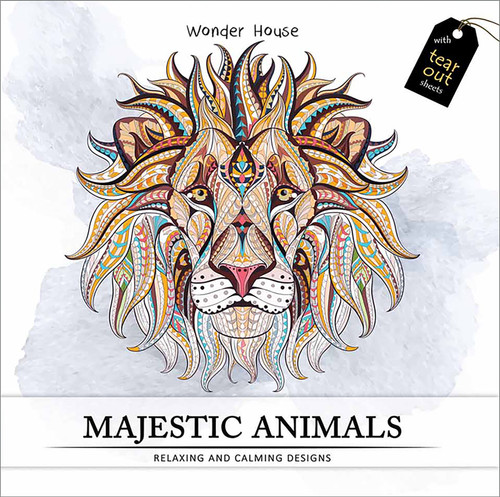 Majestic Animals (Colouring books for Adults with tear out sheets) by Wonder House Books, 9789386538598