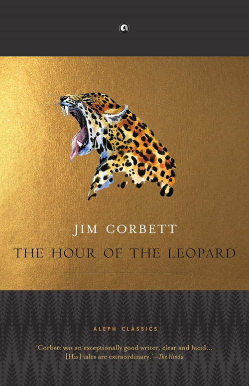 THE HOUR OF THE LEOPARD by Jim Corbett, 9789388292061