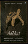 Adbhut (Marvellous Creatures Of Indian Myth And Folklore) by Meena Arora Nayak, 9789391047238