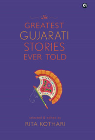 The Greatest Gujarati Stories Ever Told Demy (HB) Aleph by Rita Kothari, 9789391047481