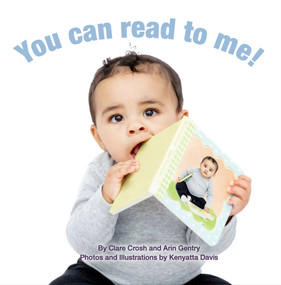 You CAN Read to Me! by Arin Gentry, Clare Crosh, 9798988638209
