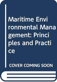 Maritime Environmental Management (Principles and Practice) by Anthony W. Gallagher, Anthony James Morris, 9780415853866