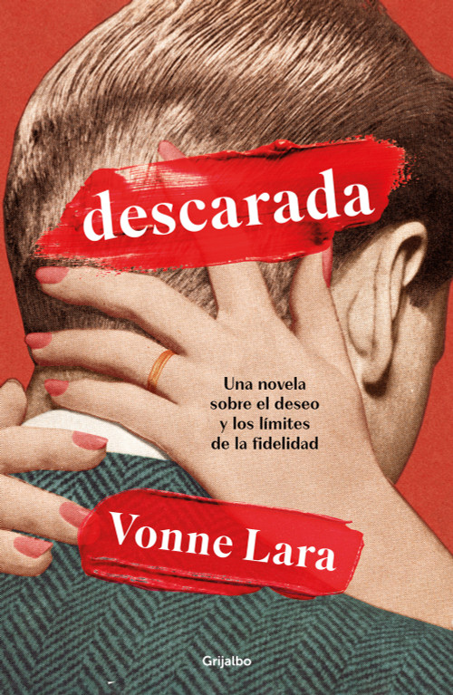 Descarada / Shameless (Spanish Edition) by Vonne Lara, 9786073855778